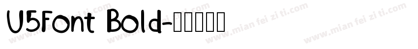 U5Font Bold字体转换
